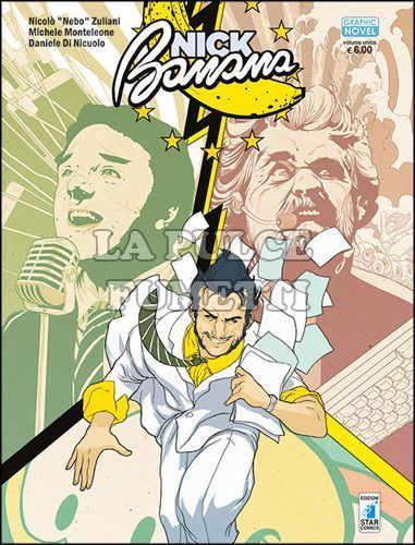 GRAPHIC NOVEL #     6 - NICK BANANA: GLI ANNI SEGRETI